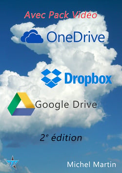 Le Cloud enfin expliqué 2e édition avec Pack vidéo - Dropbox, Google Drive et OneDrive