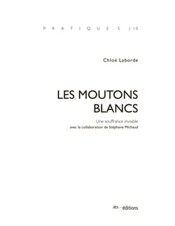 Les moutons blancs - Une souffrance invisible