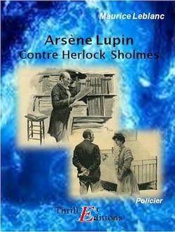 Arsène Lupin contre Herlock Sholmès