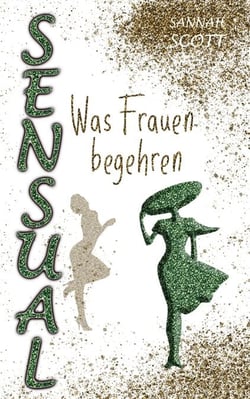 Sensual - Was Frauen begehren