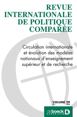 Revue internationale de politique comparée n° 291 - Circulation internationale et évolution des modèles nationaux d’enseignement supérieur et de recherche