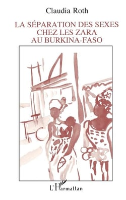 La séparation des sexes chez les Zara au Burkina-Faso