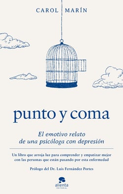 Punto y coma - El emotivo relato de una psicóloga con depresión