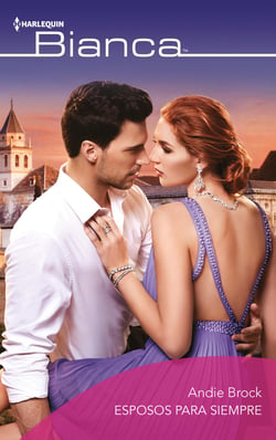 Esposos para siempre - El mejor regalo para San Valentín, una novela de Harlequin