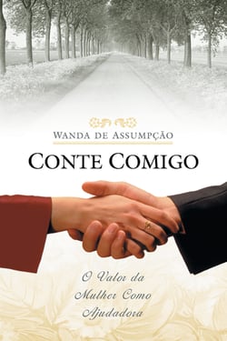 Conte comigo - O valor da mulher como ajudadora