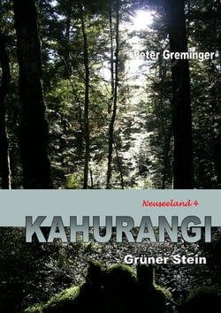Kahurangi - Grüner Stein (Neuseeland 4)