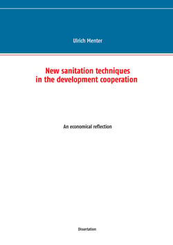 New sanitation techniques in the development cooperation - An economical reflection