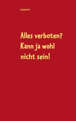 Alles verboten? Kann ja wohl nicht sein! - Regina und Mirco geben nicht auf