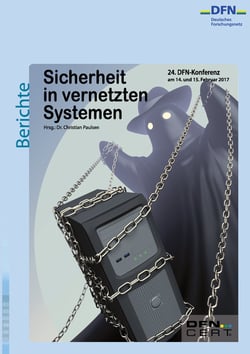 Sicherheit in vernetzten Systemen - 24. DFN-Konferenz