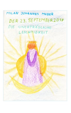 Der 23. September 2017 - Die unerträgliche Leichtigkeit