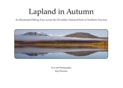 Lapland in Autumn - An Illustrated Hiking Tour across the Övre Dividal National Park in Northern Norway