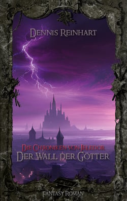 Die Chroniken von Jeledor - Der Wall der Götter