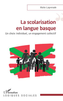 La scolarisation en langue basque - Un choix individuel, un engagement collectif