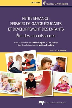 Petite enfance, services de garde éducatifs et développement des enfants - État des connaissances