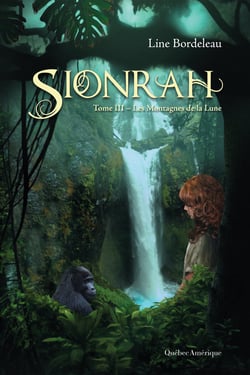Sionrah - Tome 3 - Les Montagnes de la Lune