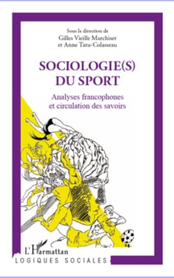 Sociologie(s) du sport - Analyses francophones et circulation des savoirs