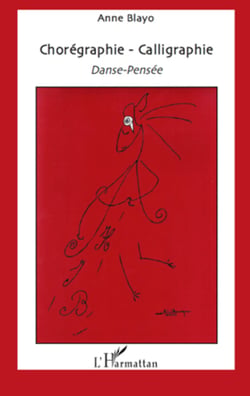 Chorégraphie - Calligraphie - Danse-Pensée