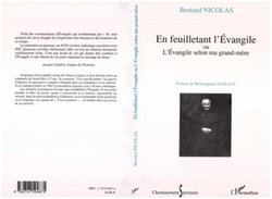 En feuilletant l'Evangile - Ou L'Evangile selon ma grand-mère