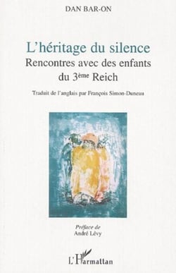 L'héritage du silence - Rencontres avec des enfants du 3ème Reich