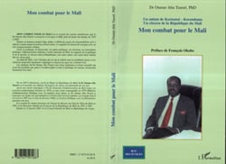Mon combat pour le Mali - Un enfant de Korientzé-Korombana - Un citoyen de la République du Mali