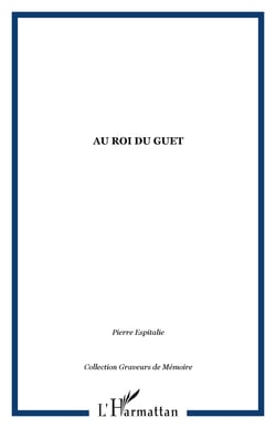 Au roi du guet