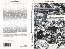 Mémoire archaïque de l'art contemporain - Littéralité et rituel