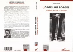JORGE LUIS BORGES - L'Univers, la Lettre et le Secret
