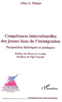 COMPÉTENCES INTERCULTURELLES DES JEUNES ISSUS DE L'IMMIGRATION - Perspectives théoriques et pratiques