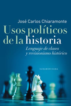 Usos políticos de la historia - Lenguaje de clases y revisionismo histórico