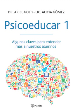 Psicoeducar 1 - Algunas claves para entender mas a nuestros alumnos