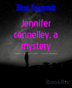 Jennifer connelley, a mystery