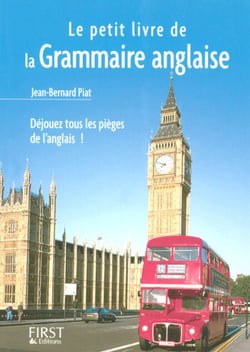 Le Petit Livre de - Grammaire anglaise