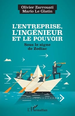 L'entreprise, l'ingénieur et le pouvoir - Sous le signe de Zodiac