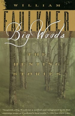 Big Woods - The Hunting Stories