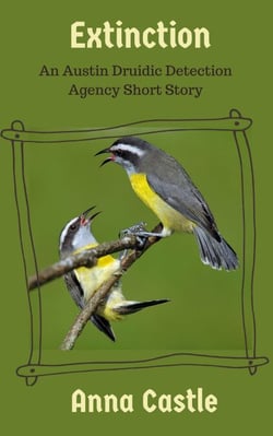 Extinction - An Austin Druidic Detective Agency mystery, #1