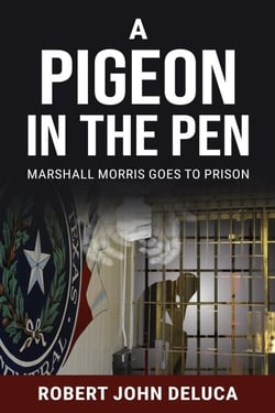 A Pigeon in the Pen - Marshall Morris is at it Again, #3
