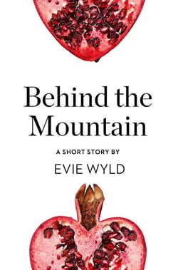 Behind the Mountain - A Short Story from the collection, Reader, I Married Him
