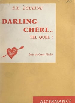 Darling-chéri, tel quel... - Ou Les années de "champagne" comptent triple !!! Romans de bonnes et mauvaises mœurs
