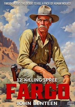 Fargo 12: Killing Spree - A Neal Fargo Adventure, #12