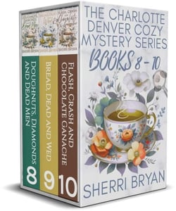 The Charlotte Denver Cozy Mystery Series - Books 8-10 - The Charlotte Denver Cozy Mystery Series