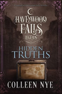 Hidden Truths - Legends of Havenwood Falls, #11