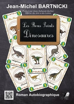 Les Bons Points Dinosaures - Roman autobiographique