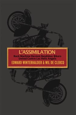 L'Assimilation: Rock Machine Devient Bandidos - Bikers United Contre Les Hells Angels