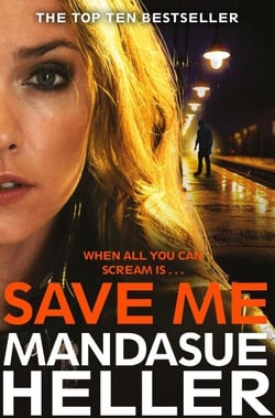 Save Me - A Gritty and Gripping Crime Thriller