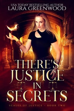 There's Justice In Secrets - Scales Of Justice, #2