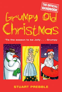 Grumpy Old Christmas - The Official Handbook