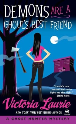 Demons Are a Ghoul's Best Friend - A Ghost Hunter Mystery