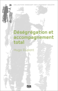 Déségrégation et accompagnement total - Sur la fermeture des établissements spécialisés pour enfants handicapés