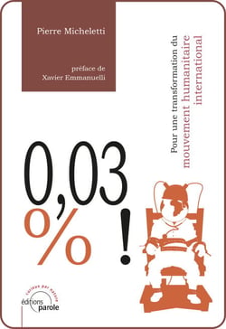 0,03 % ! - Pour une transformation du mouvement humanitaire international