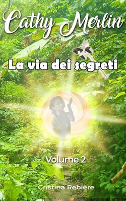 La via dei segreti - Cathy Merlin, #1